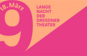 9. Lange Nacht der Dresdner Theater